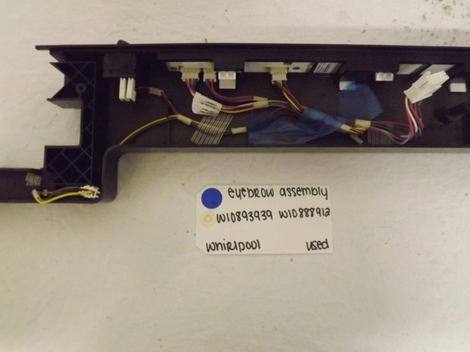 Whirlpool Refrigerator W10893939 W10888912 Eyebrow Assembly Used Whirlpool Refrigerator W10893939 W10888912 Eyebrow Assembly Used